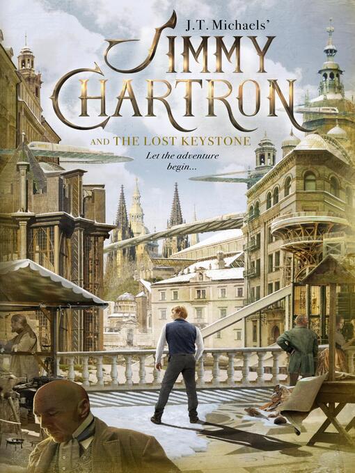 Title details for Jimmy Chartron and the Lost Keystone by J.T. Michaels - Available